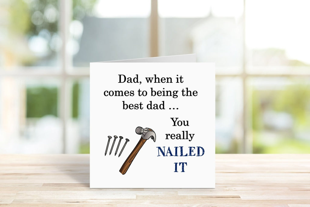 Dad You Nailed It Greetings Card - The Gifted Panda