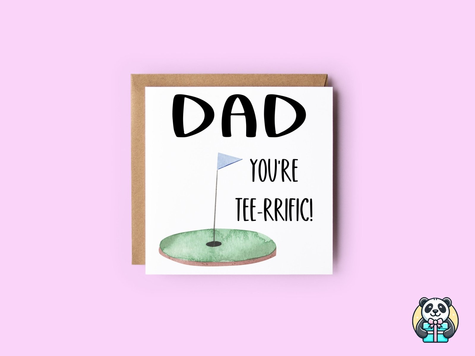 Dad You're Tee - rrific Card - The Gifted Panda