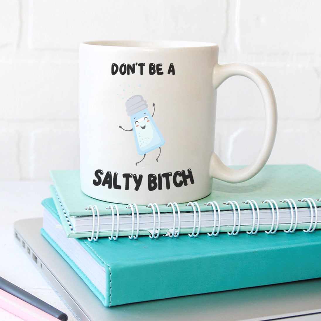 Don't Be A Salty Bitch Mug - The Gifted Panda Main image