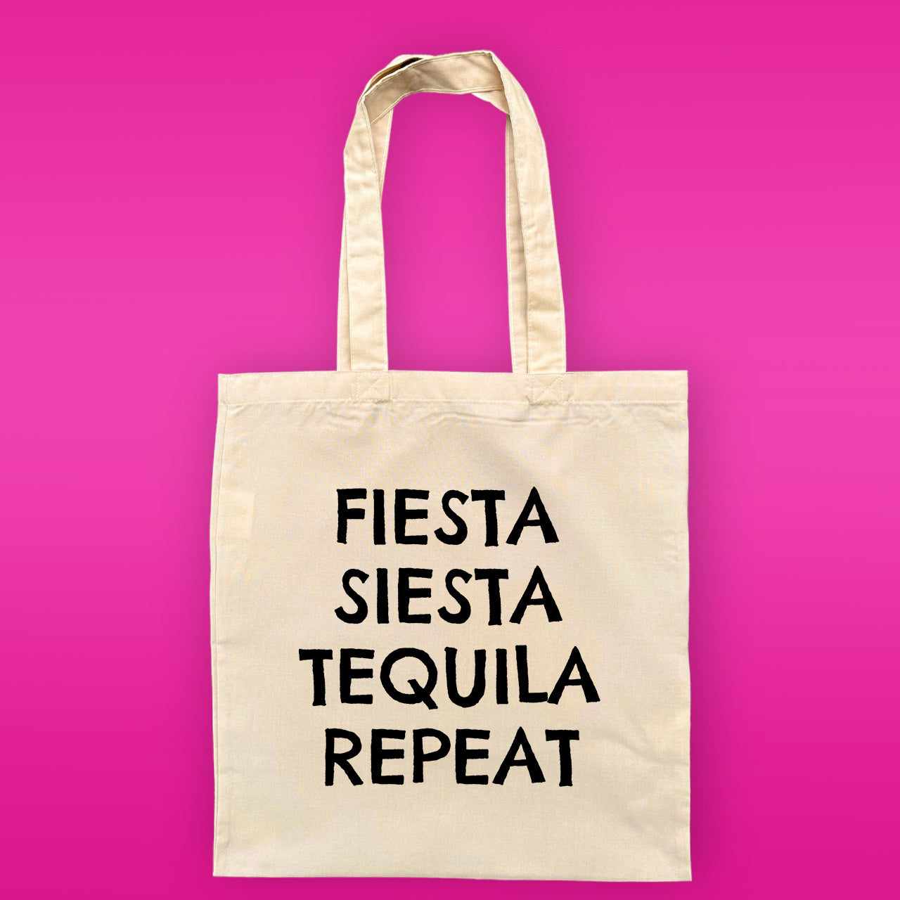Fiesta Siesta Tequila Repeat Reusable Tote Bag - The Gifted Panda