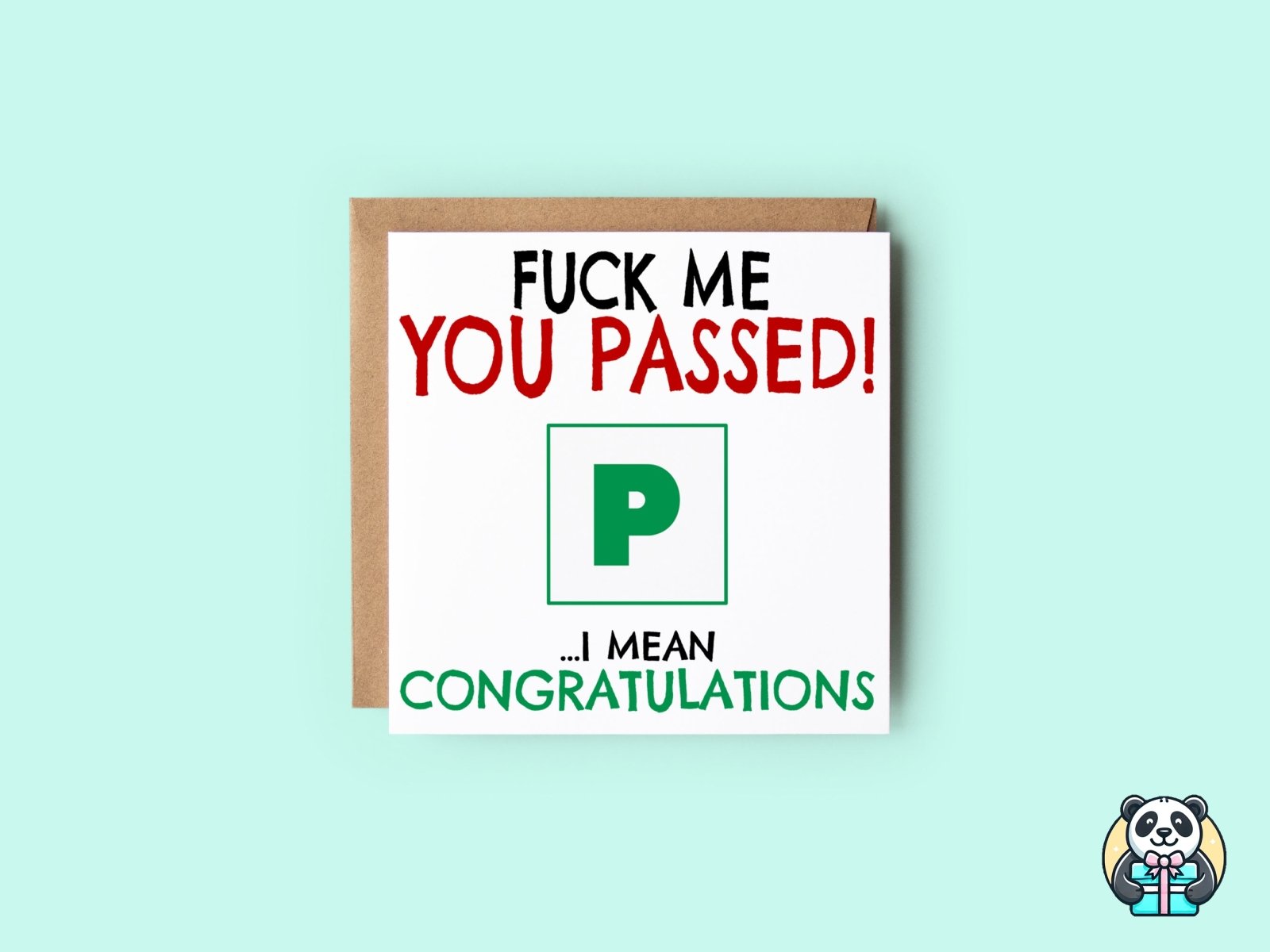 Fuck Me You Passed Greeting Card - The Gifted Panda