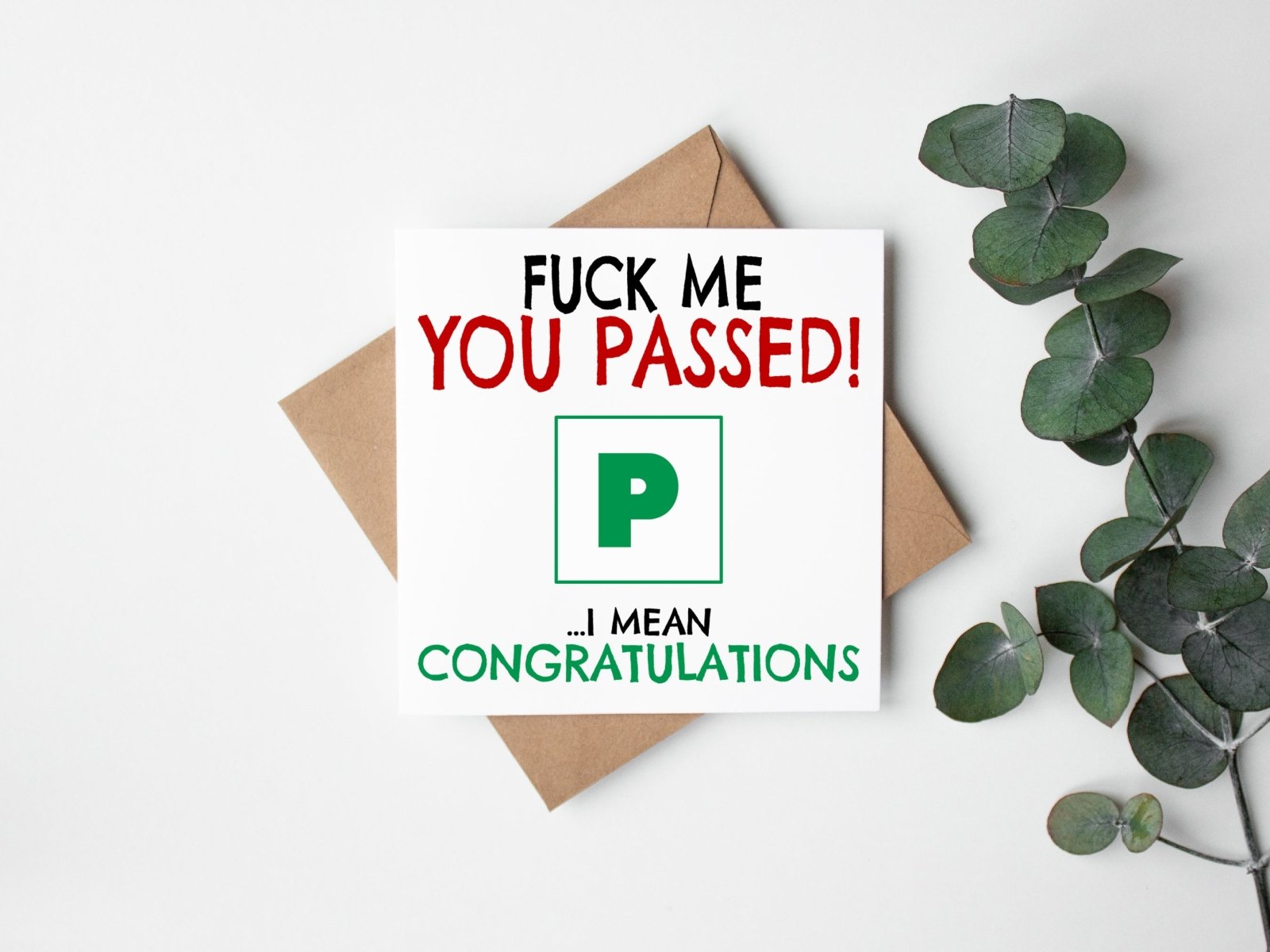 Fuck Me You Passed Greeting Card - The Gifted Panda