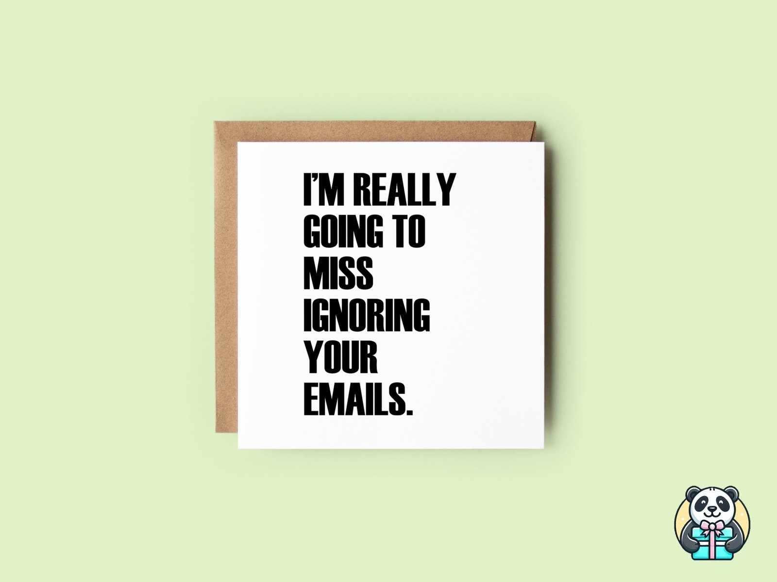 Going To Miss Ignoring Your Emails - Leavers Card - The Gifted Panda Main image
