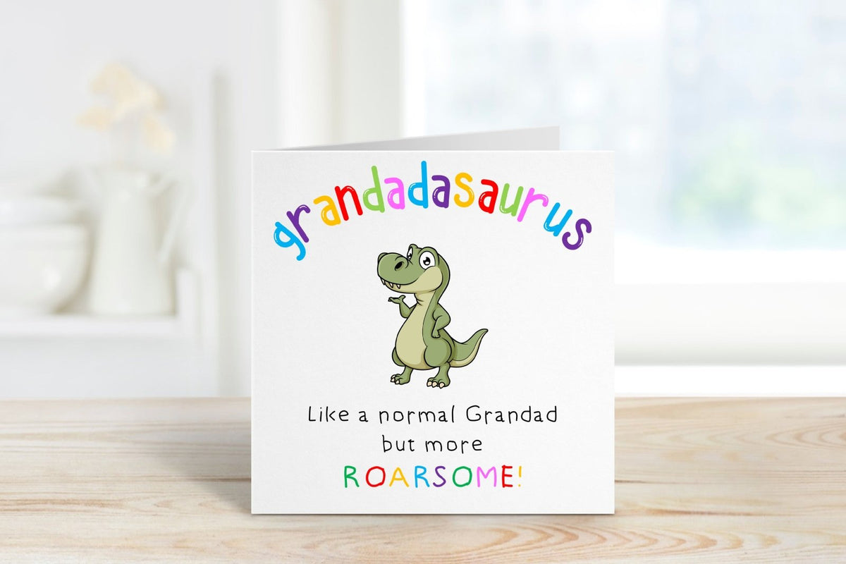 Grandadasaurus Card Grandadasaurus Roarsome Birthday Card - The Gifted Panda