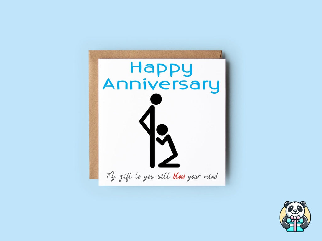 Happy Anniversary, My Gift Will Blow Your Mind - Card - The Gifted Panda
