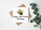 Happy Bee - lated Birthday Card - The Gifted Panda