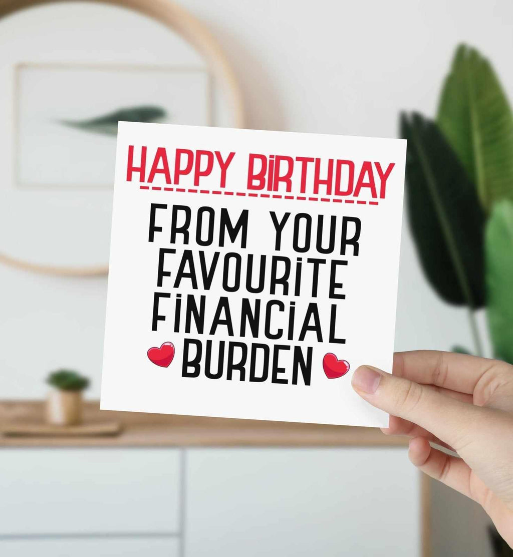 Happy Birthday From Your Financial Burden - The Gifted Panda