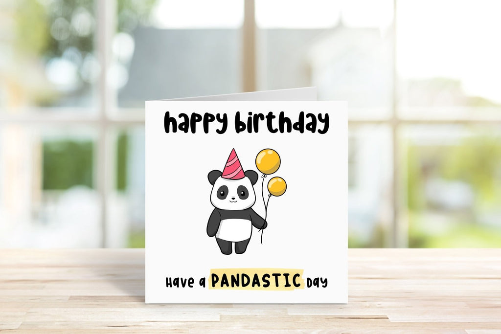 Happy Birthday Have A Pandastic Day Card - The Gifted Panda