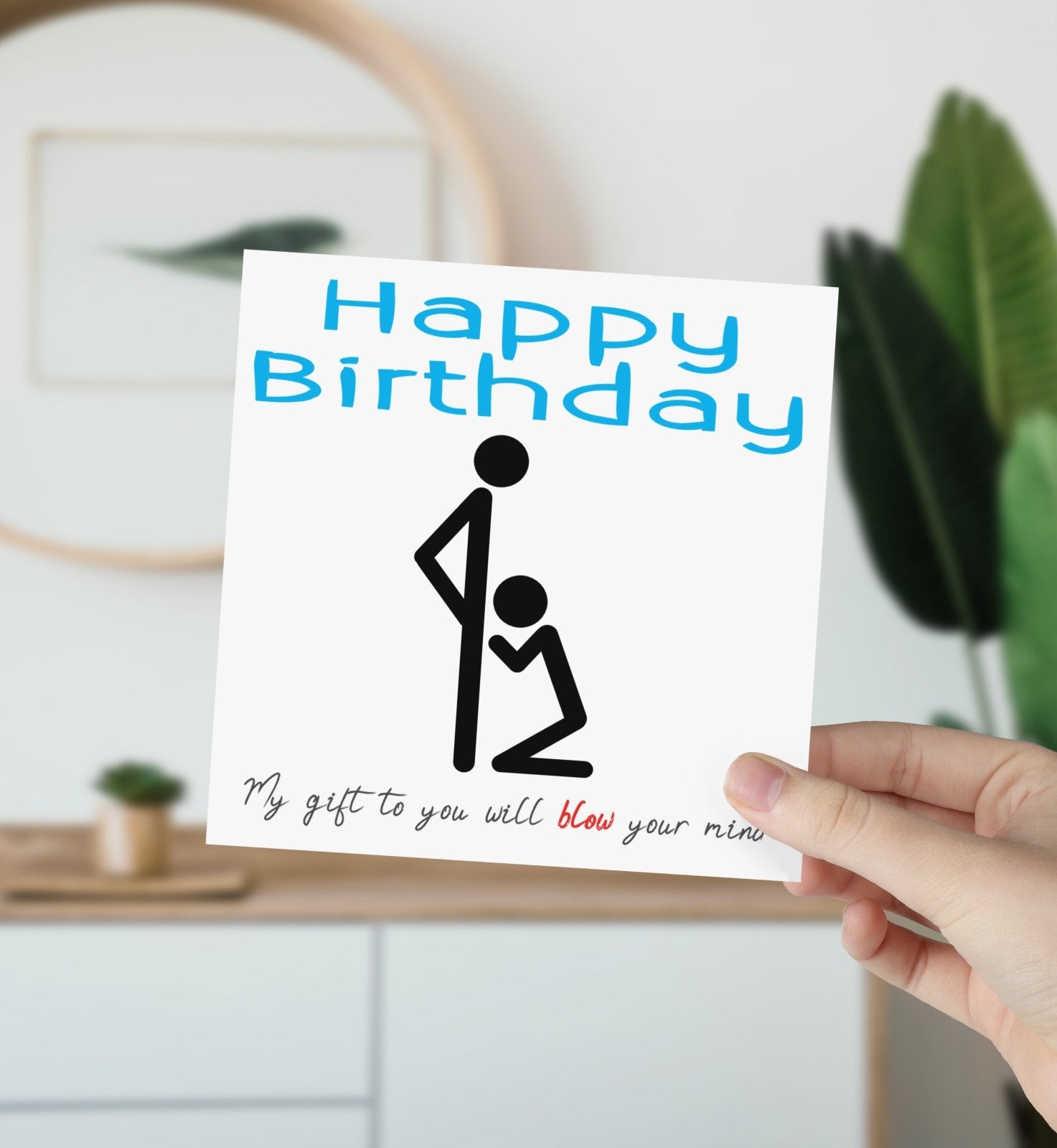 Happy Birthday, My Gift Will Blow Your Mind - Card Secondary image
