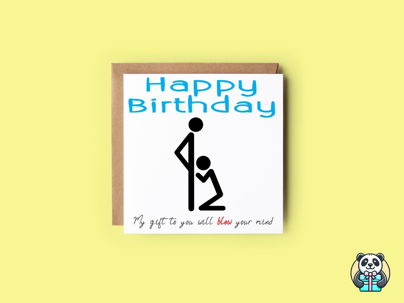 Happy Birthday, My Gift Will Blow Your Mind - Card - The Gifted Panda Main image