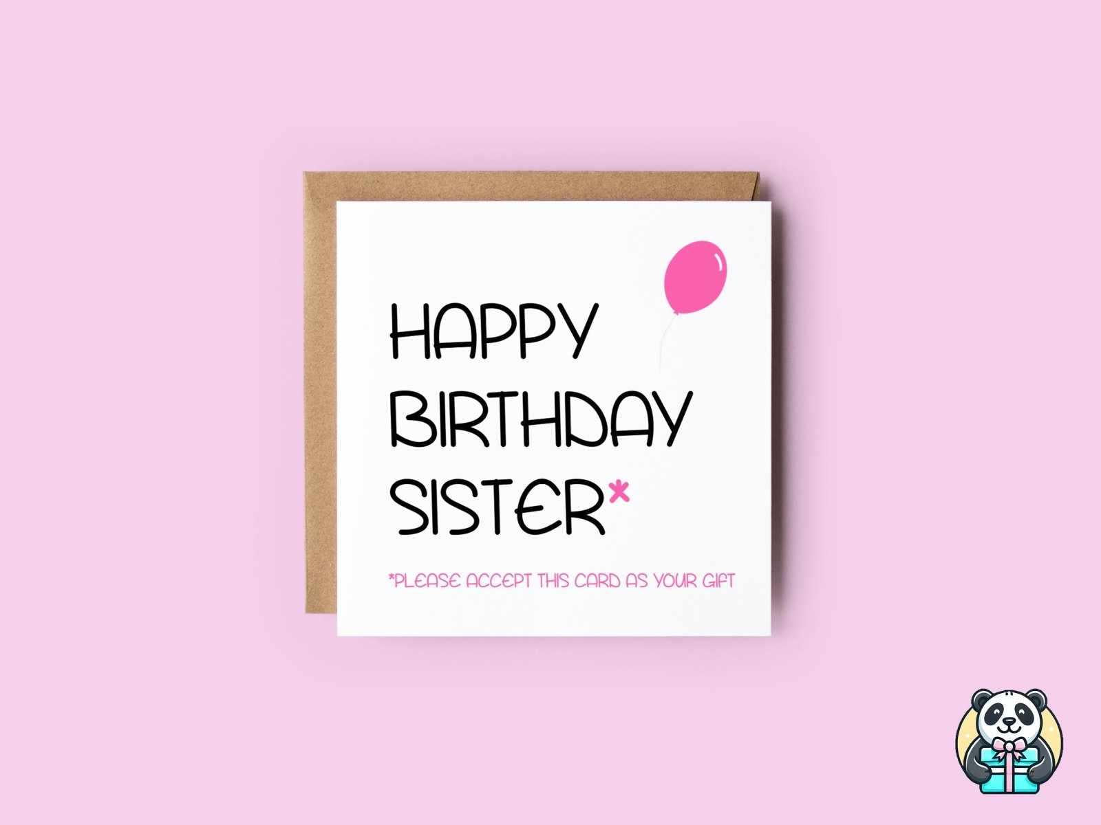Happy Birthday Sister Card - The Gifted Panda