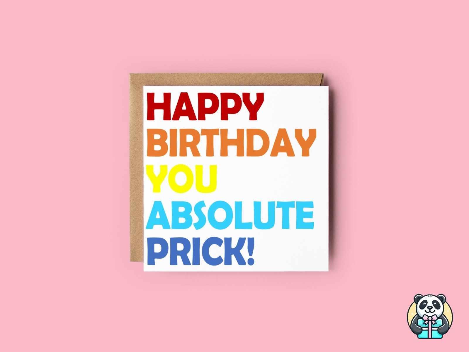 Happy Birthday You Absolute XXX - Greetings Card - The Gifted Panda