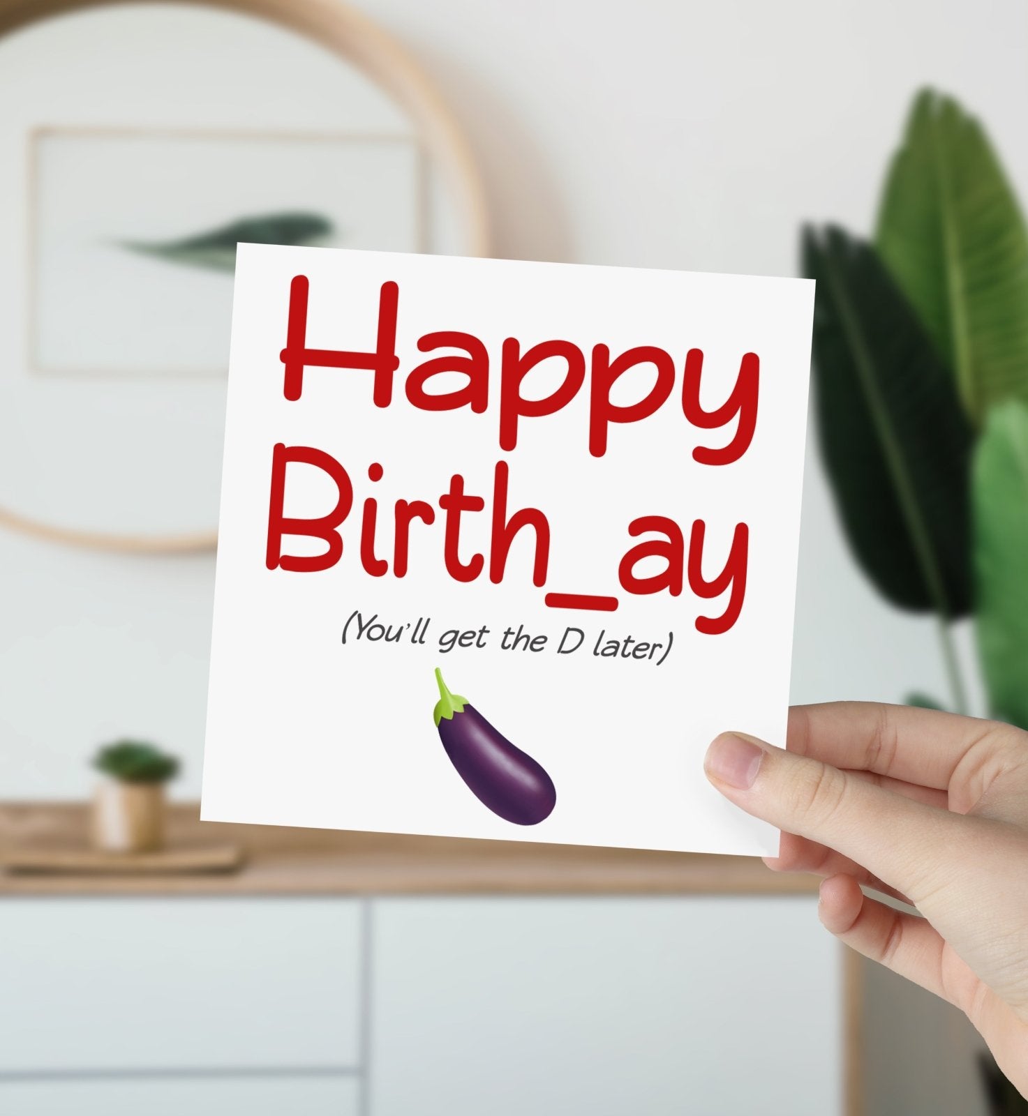 Happy Birthday, You'll Get The D Later Card - The Gifted Panda