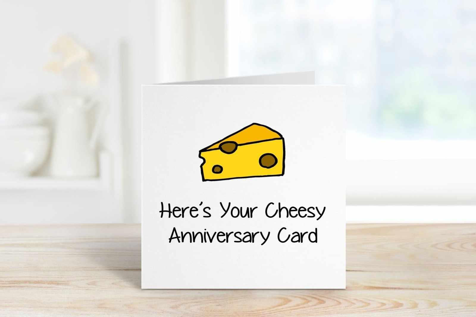 Here's Your Cheesy Anniversary Card - The Gifted Panda