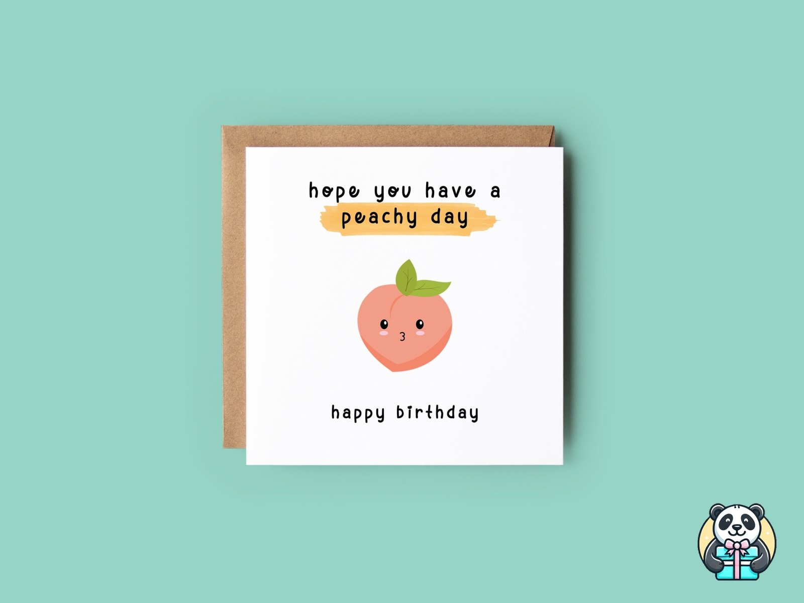 Hope You Have A Peachy Birthday - The Gifted Panda