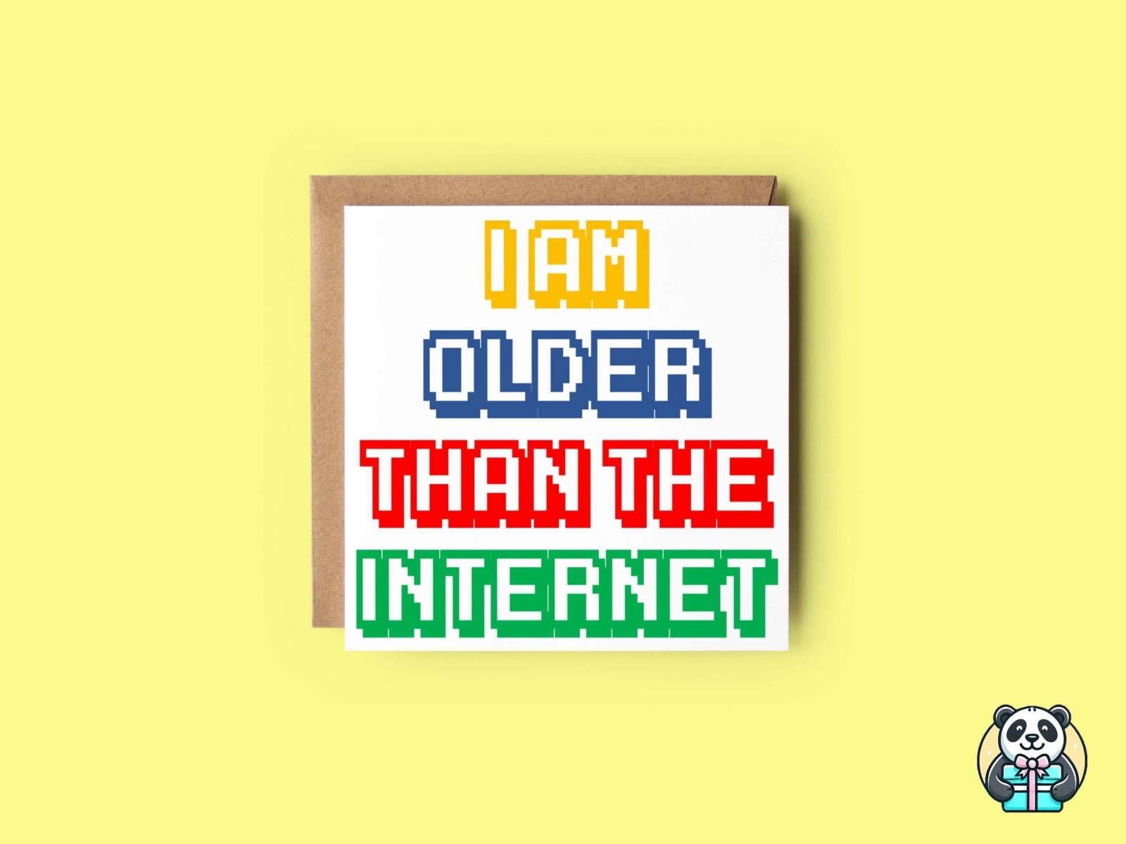 I Am Older Than The Internet Greetings Card - The Gifted Panda Main image