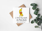 I Find You Quite A - Peeling Greetings Card - The Gifted Panda