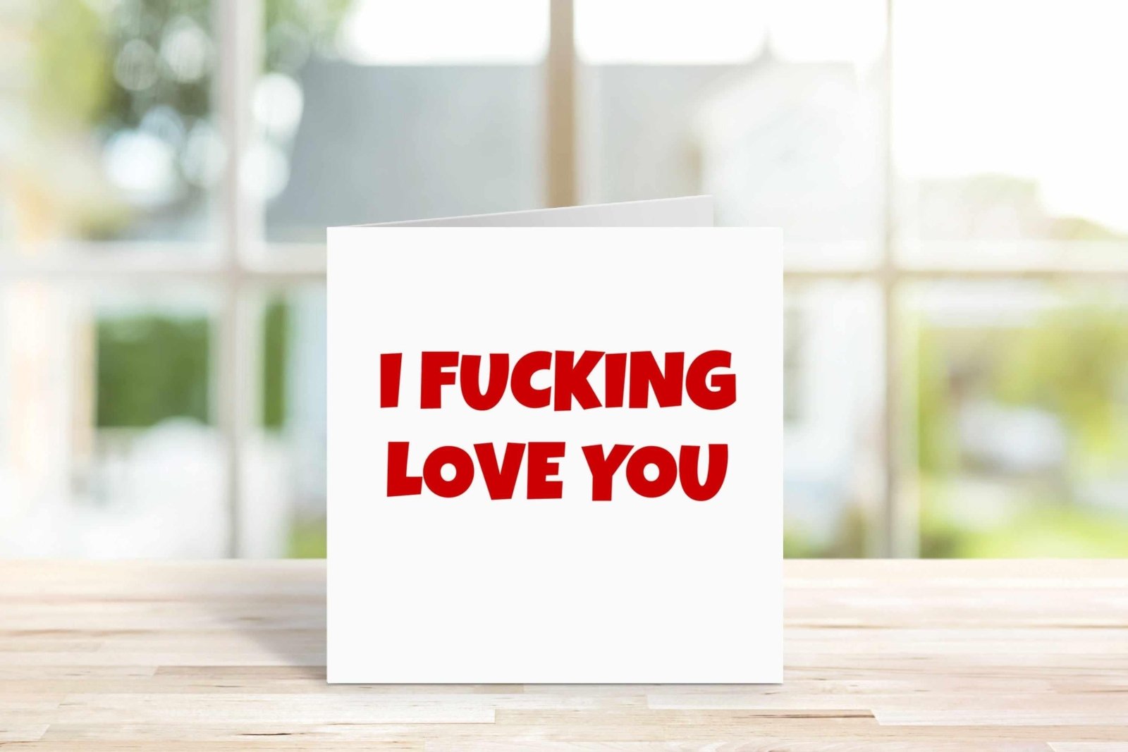 I Fucking Love You Greetings Card Secondary image
