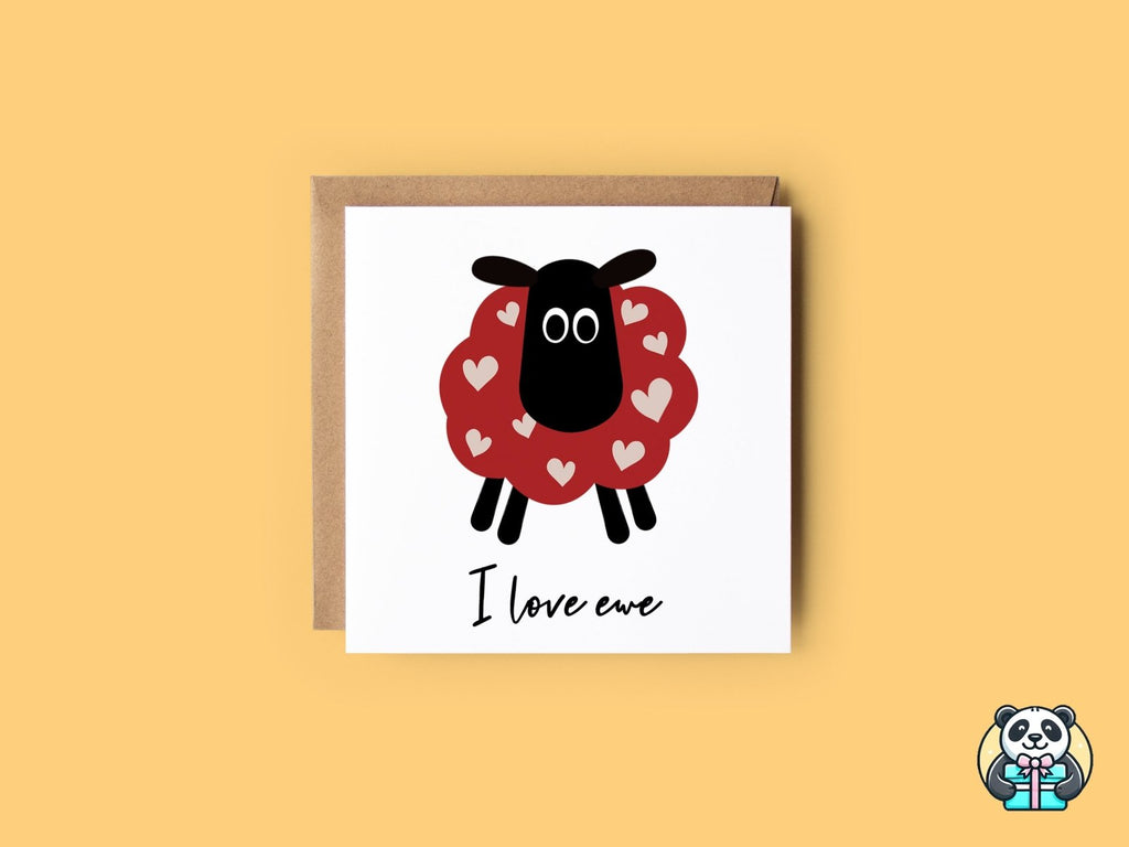 I Love Ewe Greetings Card - The Gifted Panda