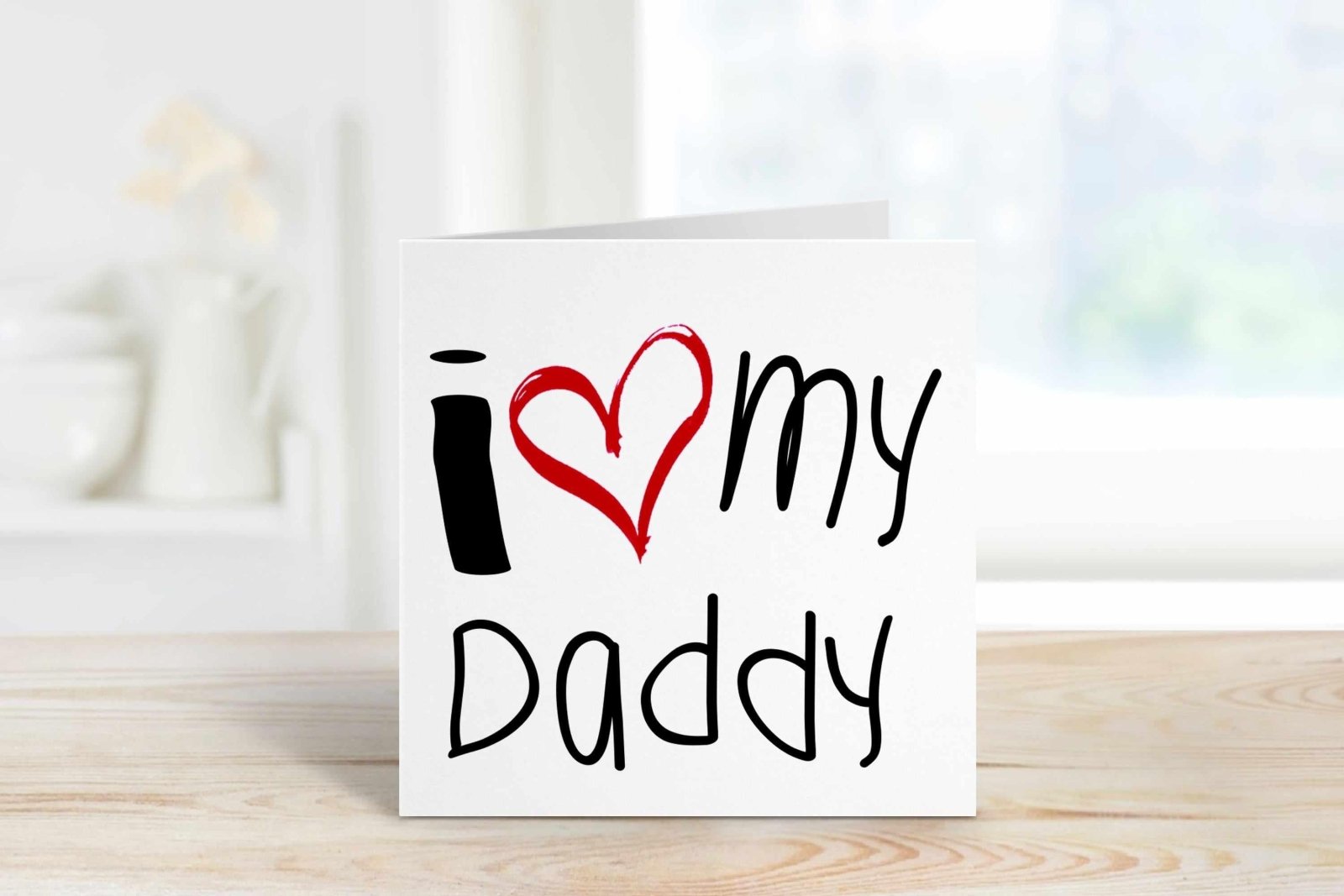 I Love My Daddy Greetings Card Secondary image