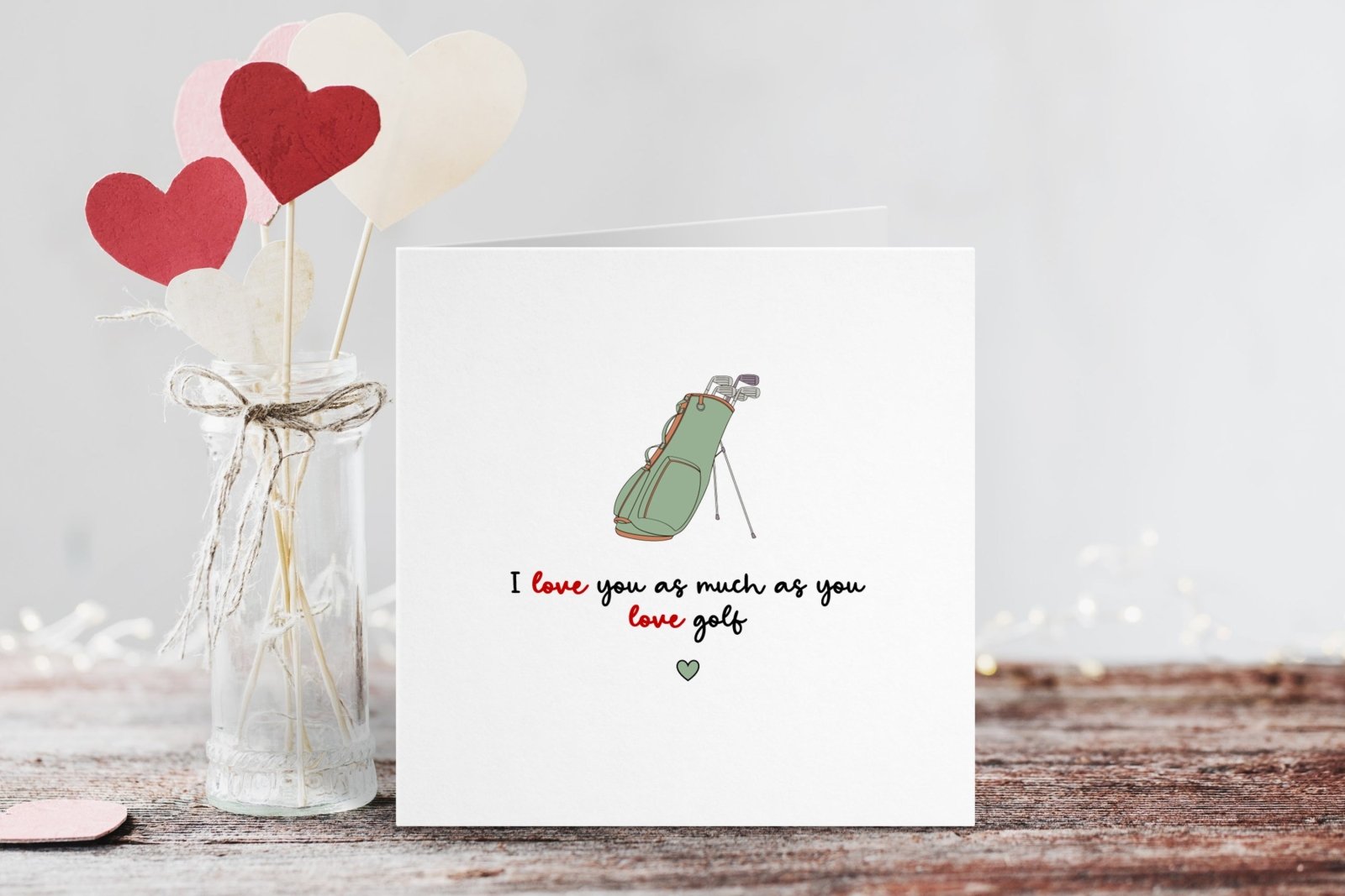 I Love You As Much As You Love Golf Card - The Gifted Panda