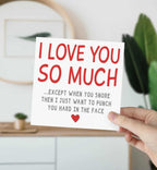 I Love You Except When You Snore Greetings Card - The Gifted Panda