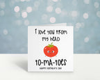 I Love You From My Head To - Ma - Toes Fathers Day Greetings Card - The Gifted Panda