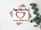 I Love You More Than Walkies Father's Day Greetings Card - The Gifted Panda