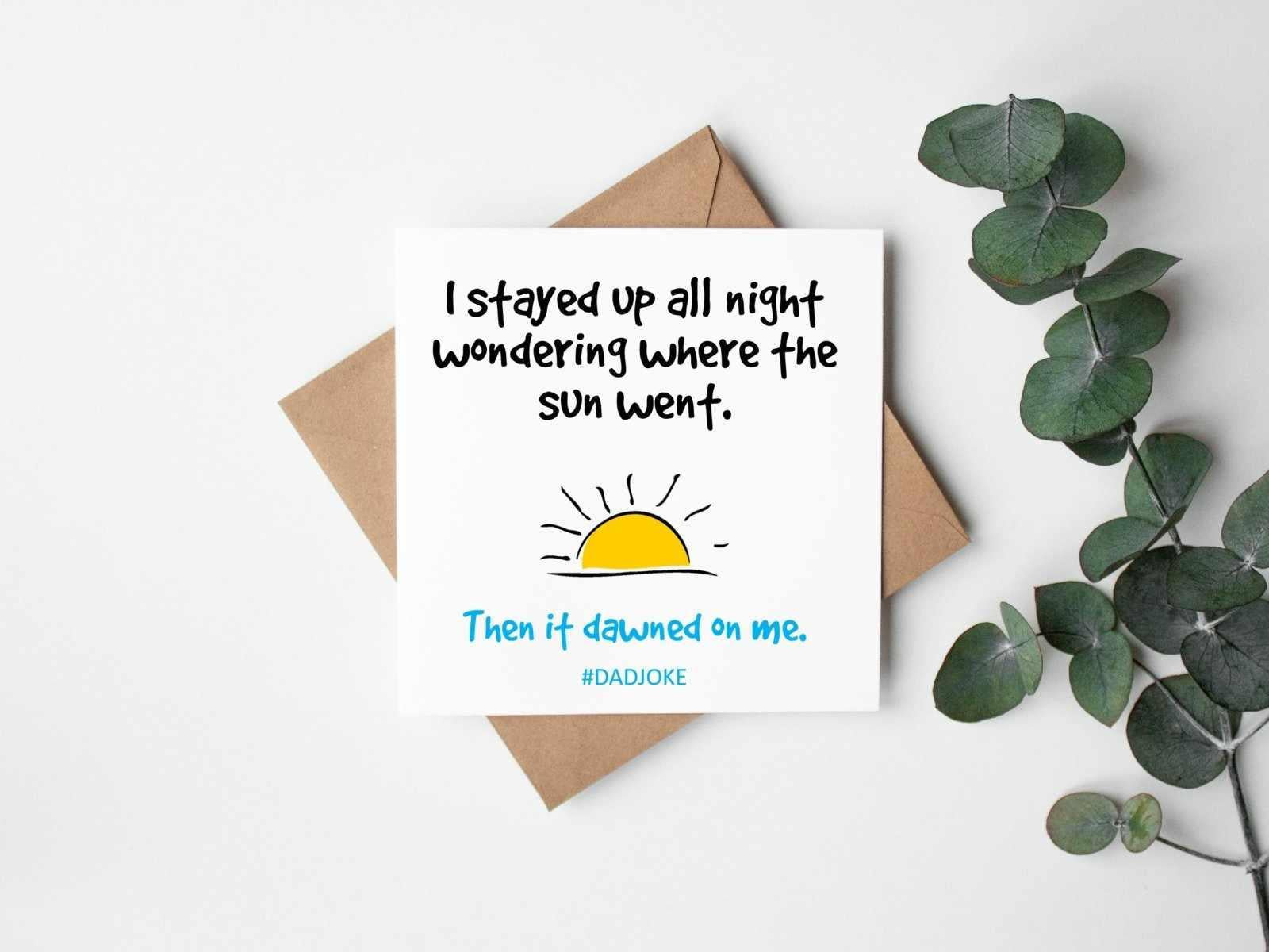 I Stayed Up All Night - Dad Joke - Card - The Gifted Panda