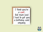 I Think You're A XXX But Mum Said I Had To Get You A Card Anyway - The Gifted Panda