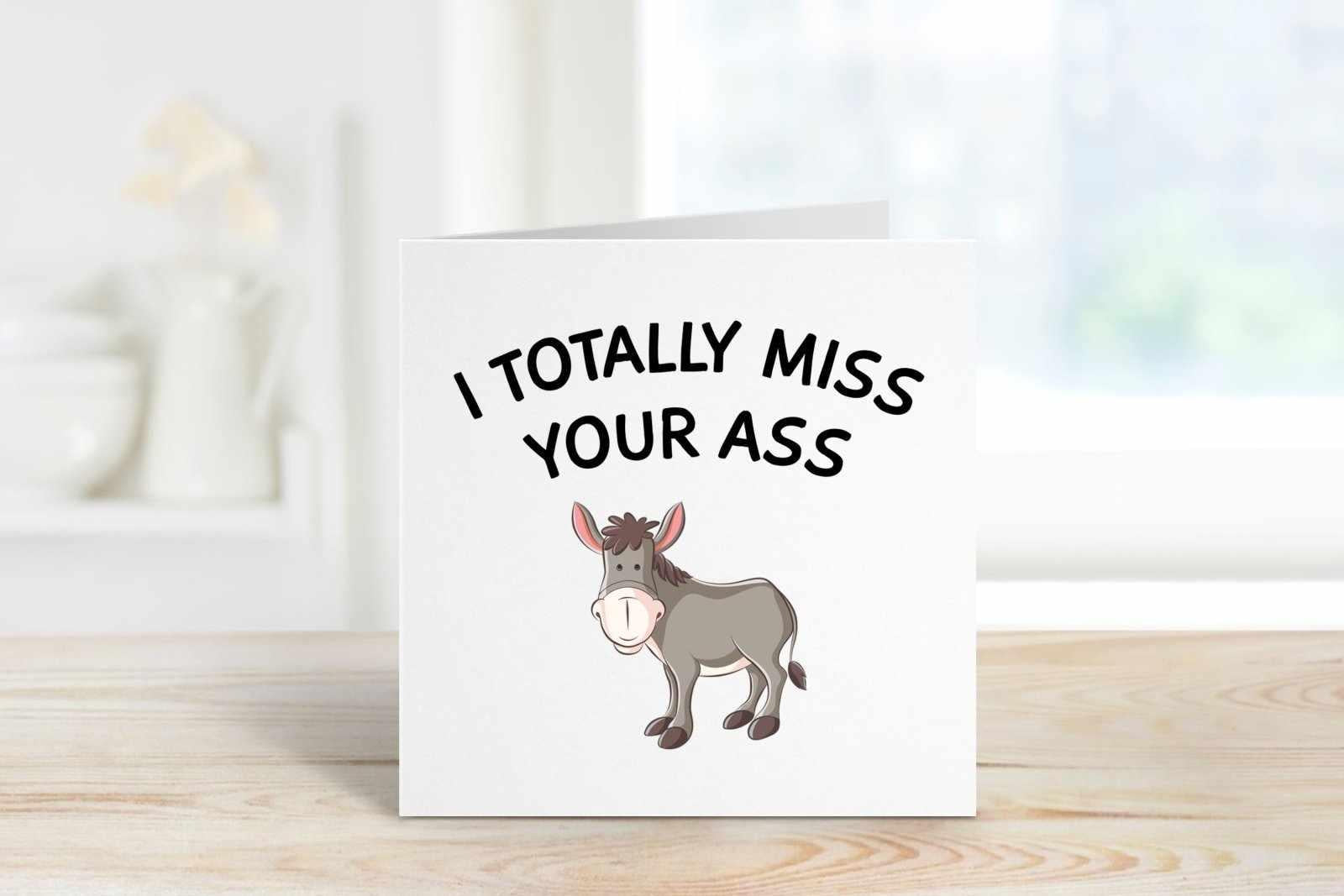 I Totally Miss Your Ass - Leavers Card Secondary image