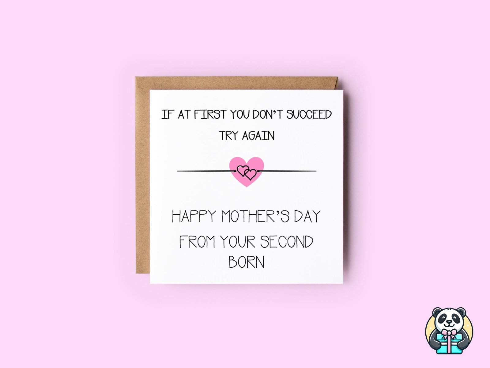 If At First You Don't Succeed Mother's Day Card - The Gifted Panda