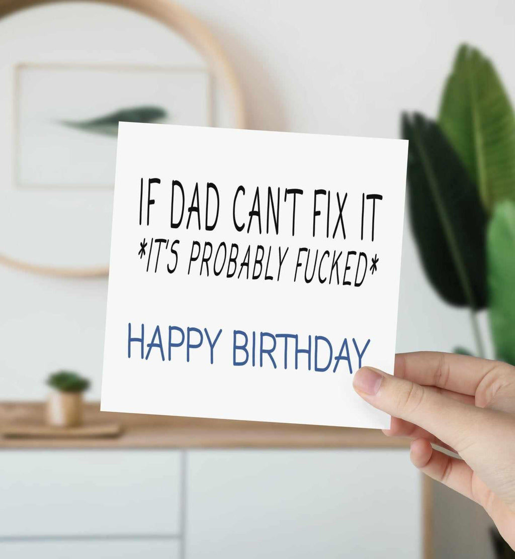 If Dad Can't Fix It Greetings Card - The Gifted Panda