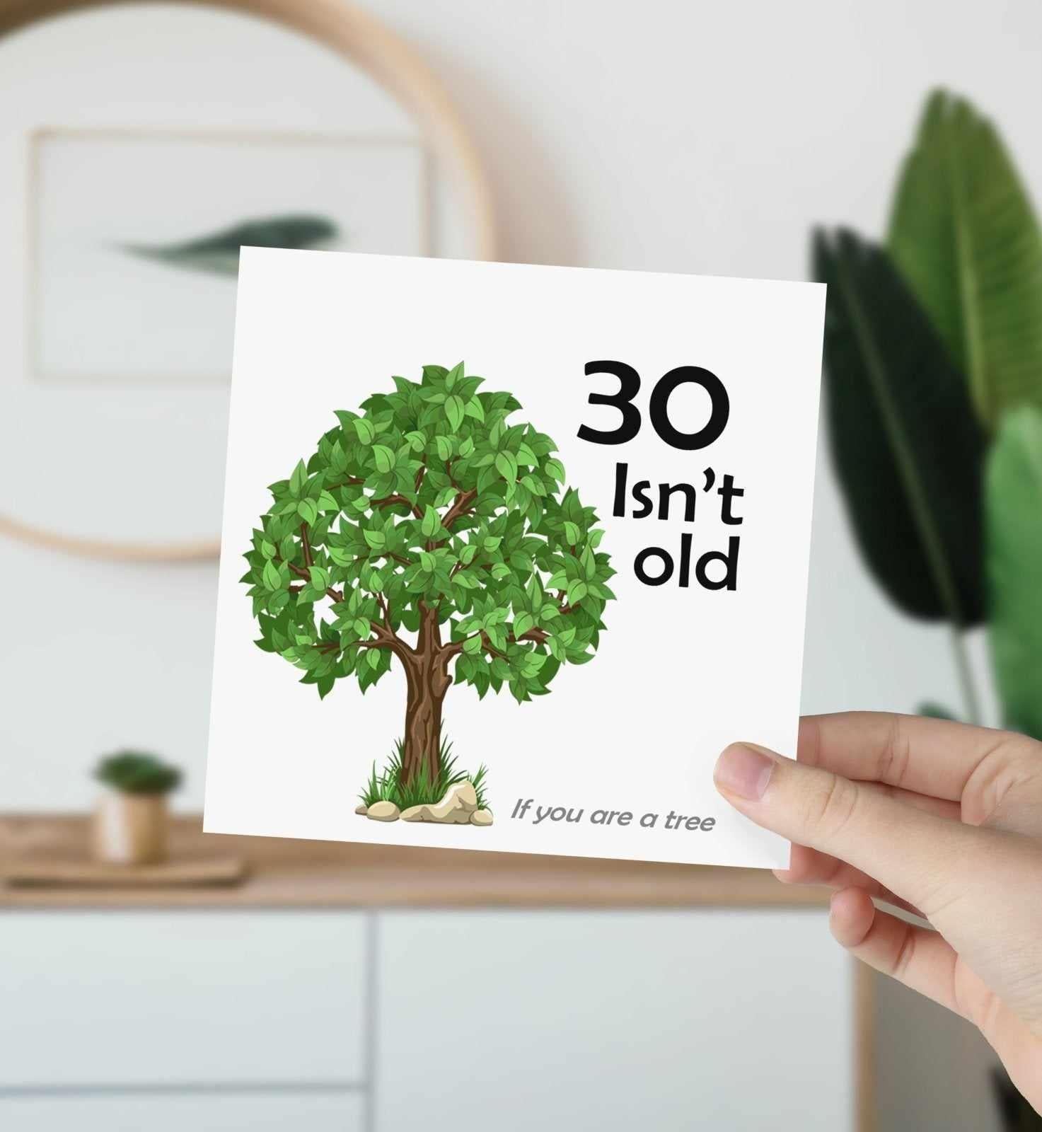 If You Are A Tree 30th Birthday Card - The Gifted Panda