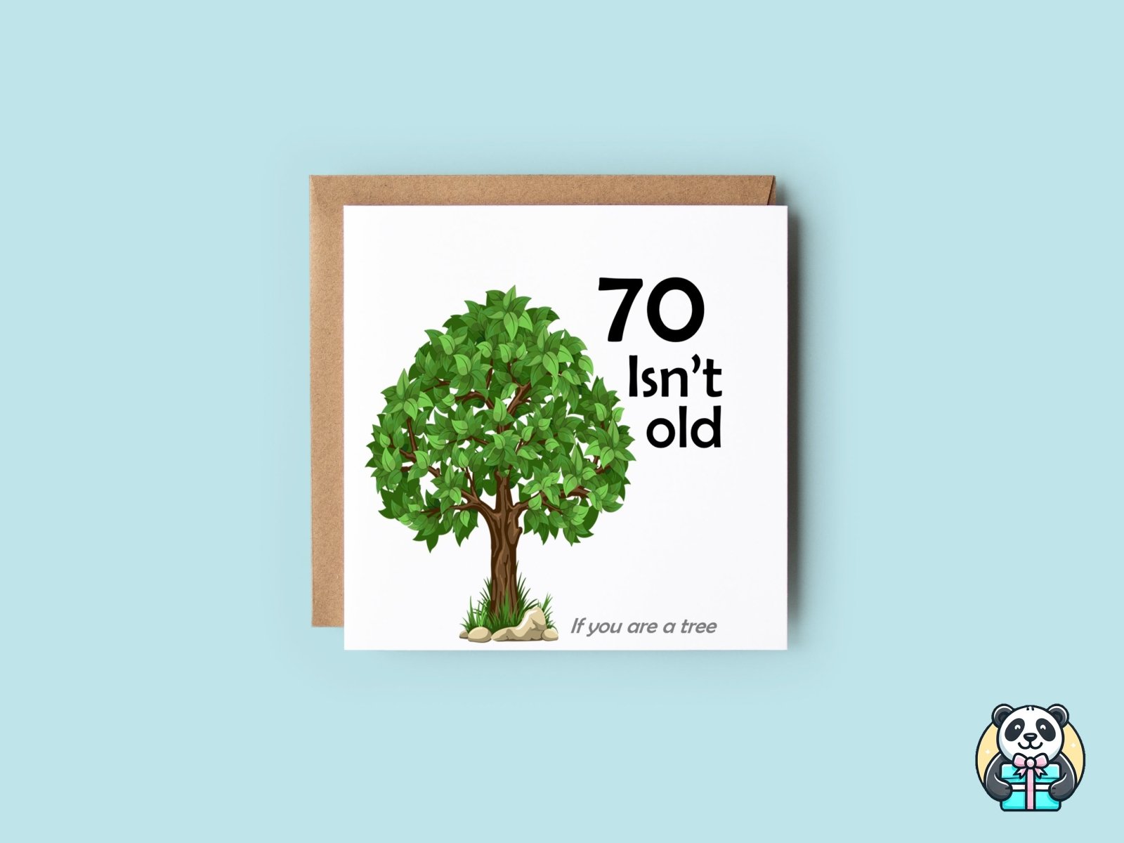 If You Are A Tree 70th Birthday Card - The Gifted Panda
