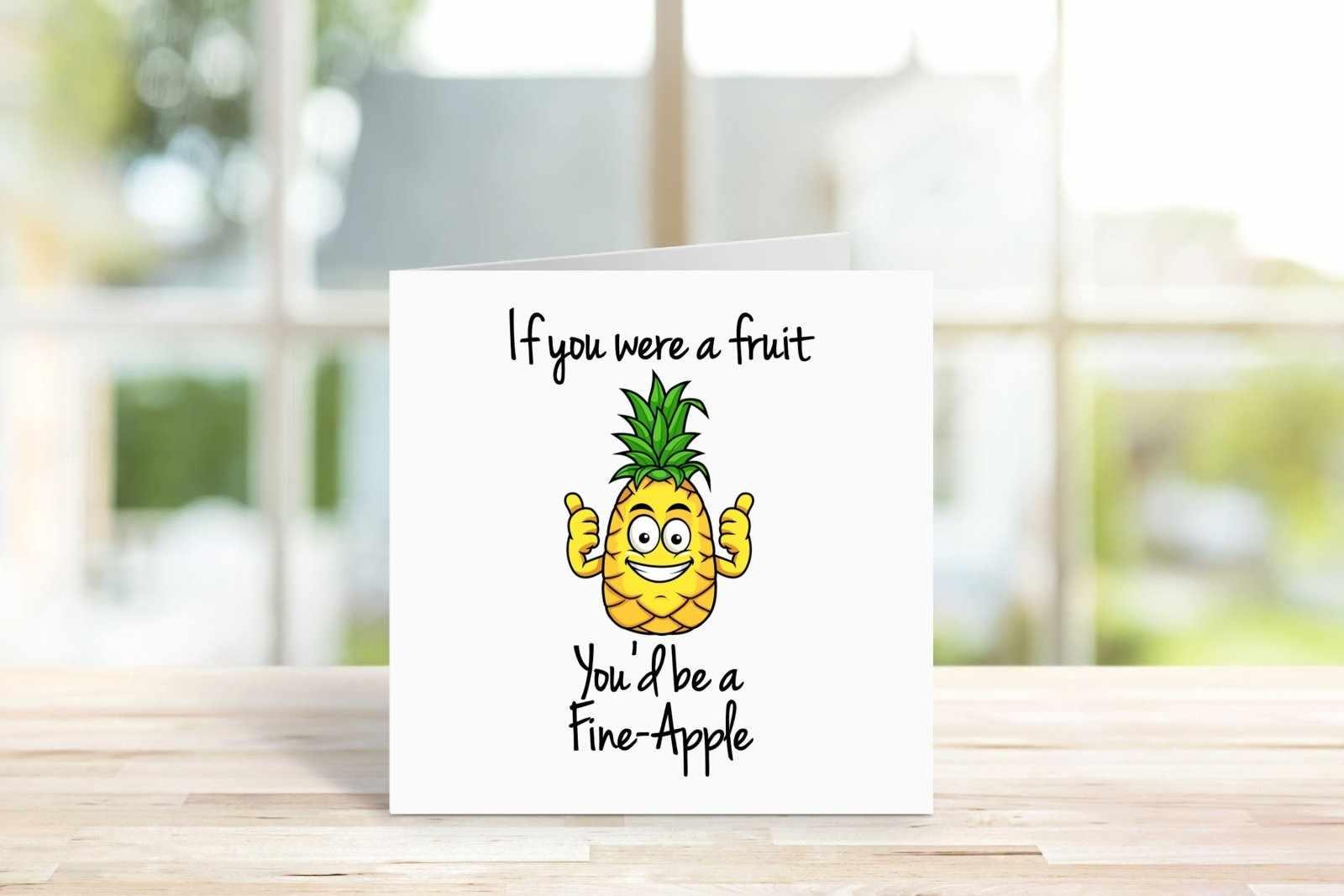 If You Were A Fruit You Would Be A Fine-Apple Card Secondary image