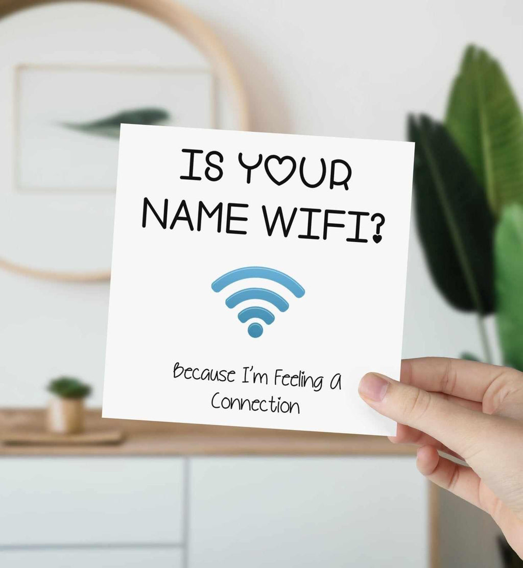 Is Your Name Wifi Greetings Card - The Gifted Panda