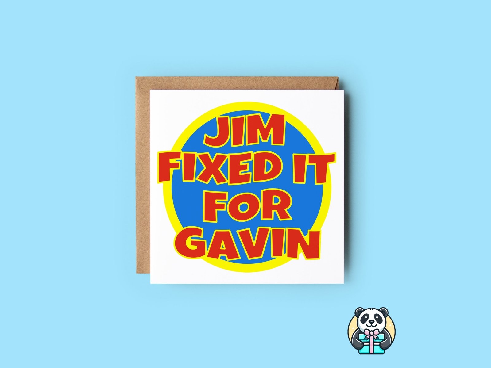 Jim Fixed It For Me - Birthday Card - The Gifted Panda Main image