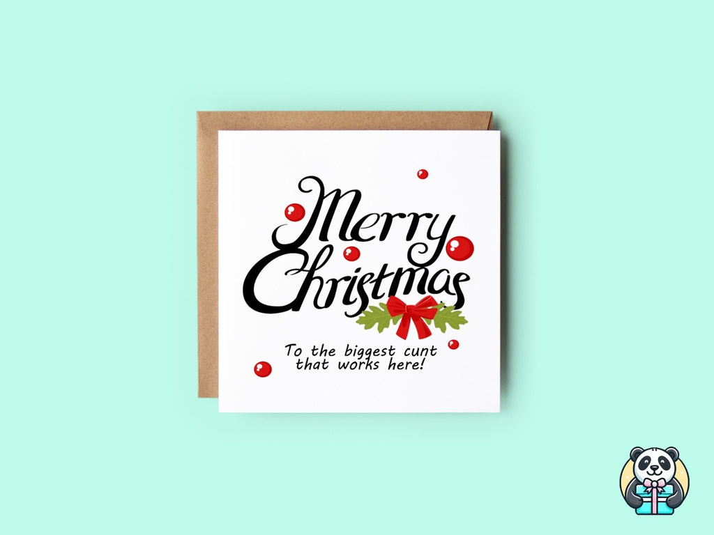 Merry Christmas To The Biggest .... That works Here RUDE Christmas Card - The Gifted Panda
