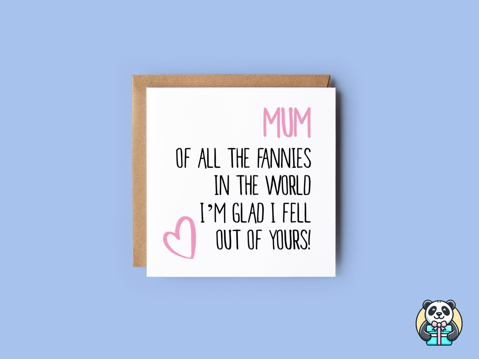 Mum Of All The Fannies In The World Card - The Gifted Panda Main image