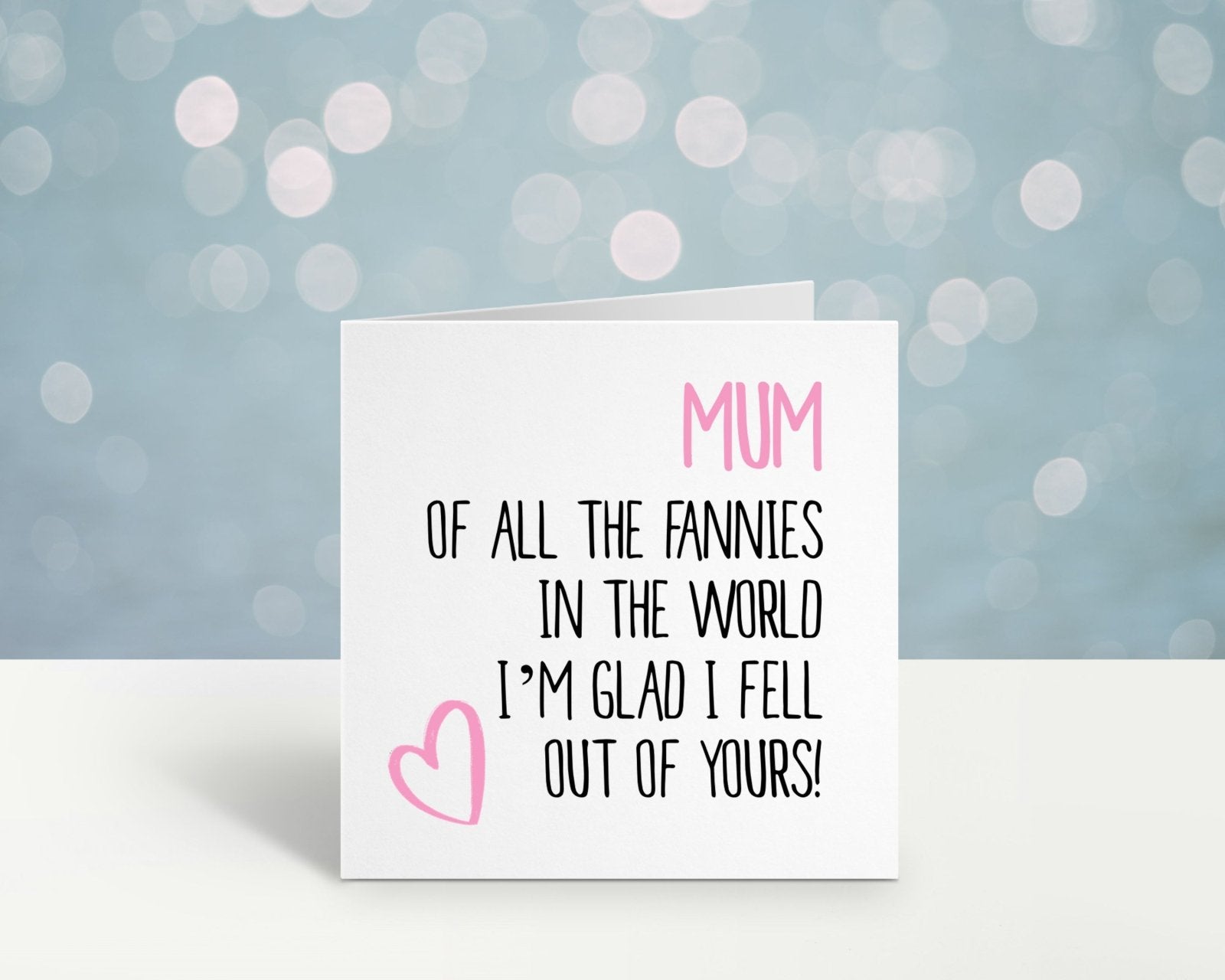 Mum Of All The Fannies In The World Card Secondary image