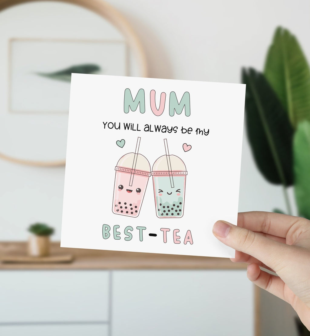 Mum You Will Always Be My Best - Tea Card - The Gifted Panda