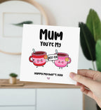 Mum You're My Best - Tea Mother's Day Card - The Gifted Panda
