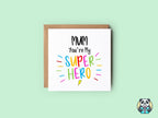 Mum You're My Superhero Card - The Gifted Panda
