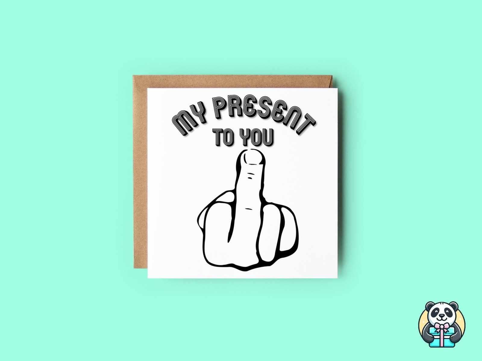 My Present To You Greetings Card - The Gifted Panda Main image