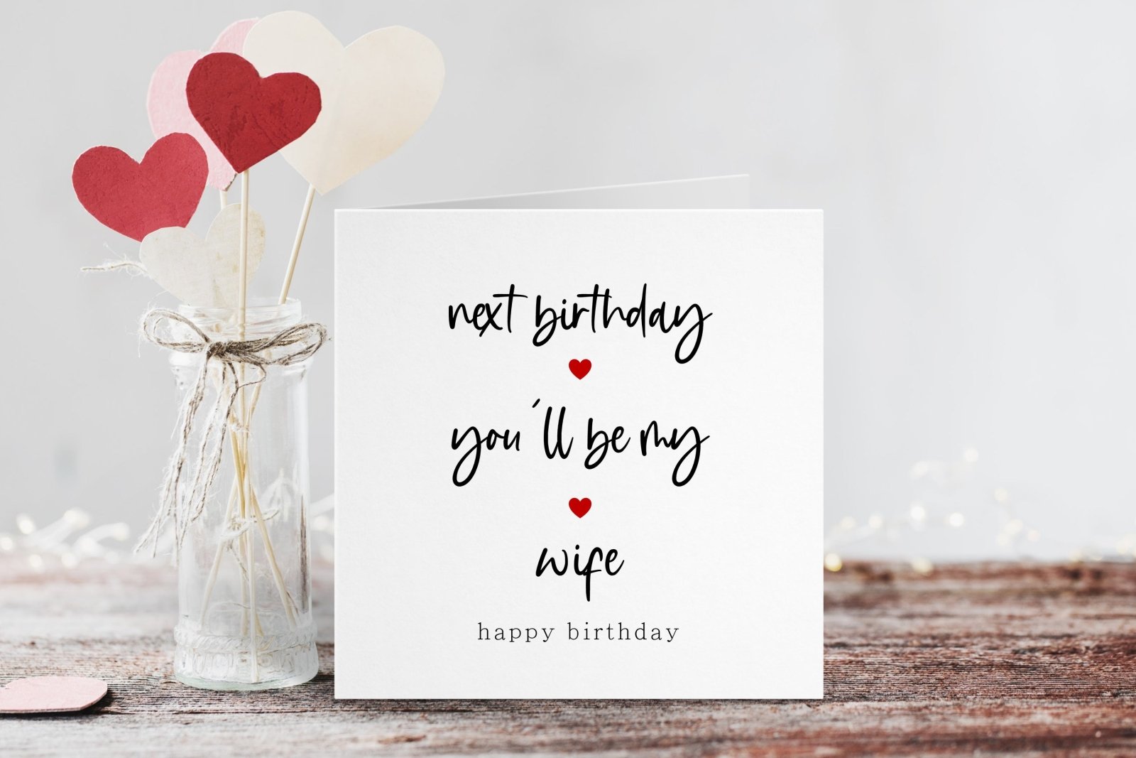 Next Birthday You Will Be My Wife Card Secondary image