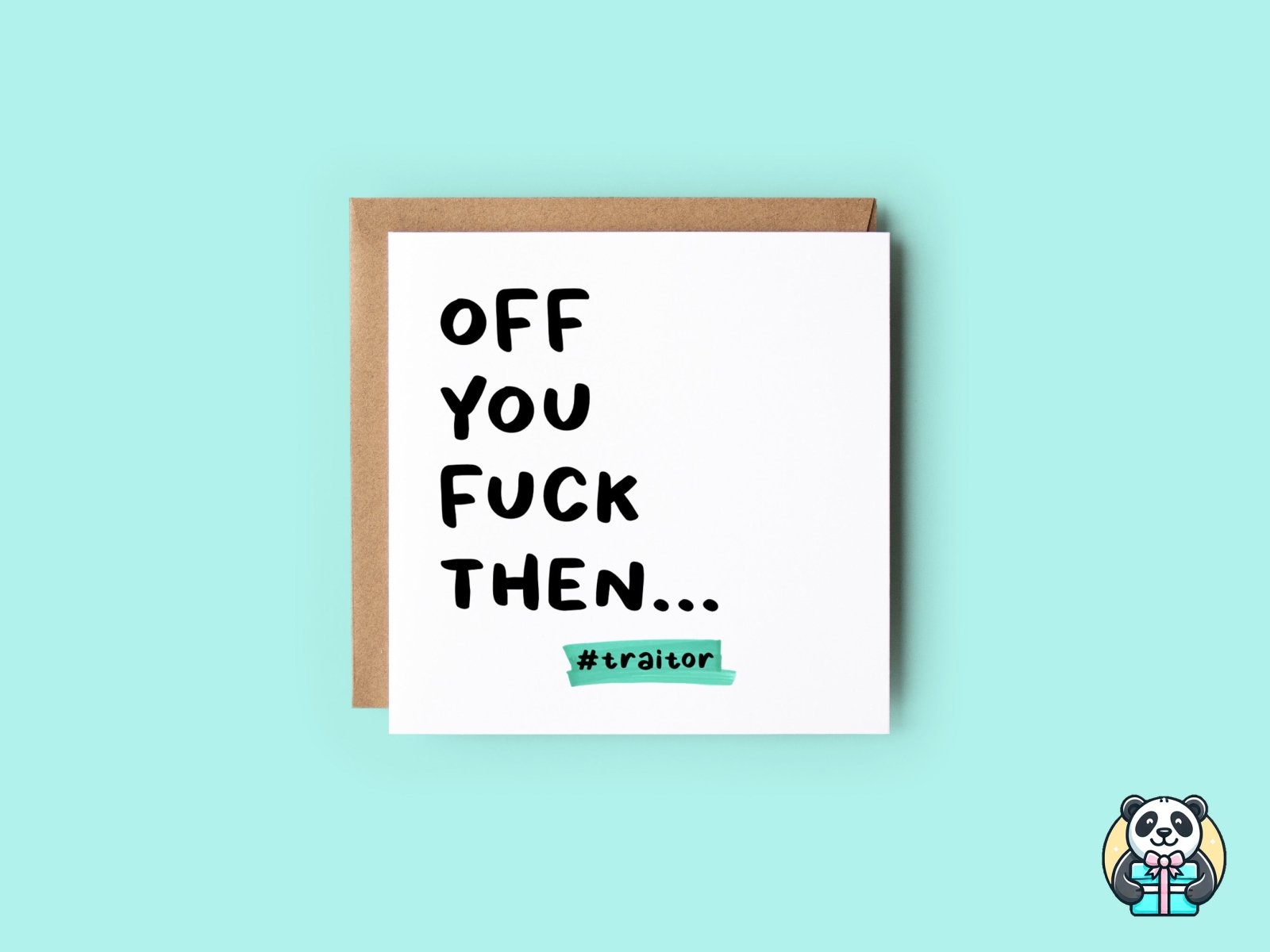 Off You Fuck Then Leavers Card - The Gifted Panda Main image