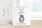 Oh It's Your Birthday Greeting Card - The Gifted Panda