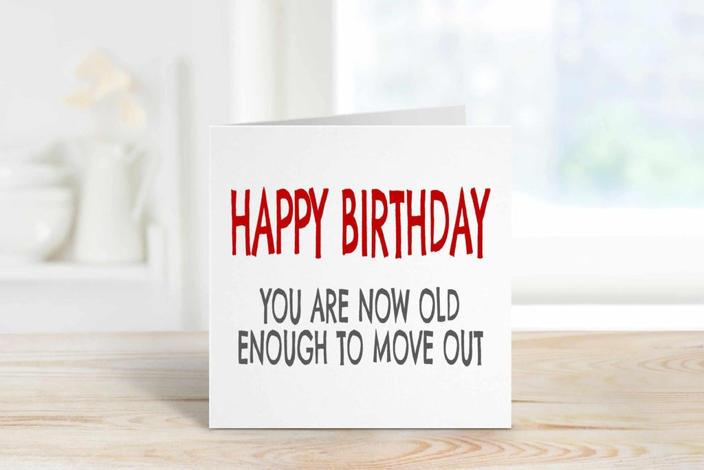 Old Enough To Move Out Greetings Card - The Gifted Panda