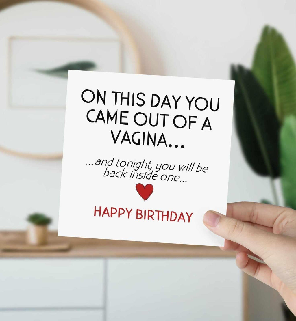 On This Day You Came Out Of A Vagina Greetings Card - The Gifted Panda